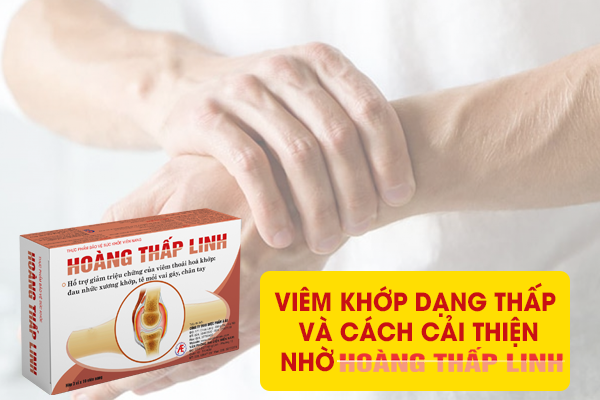 Viêm khớp dạng thấp và cách cải thiện nhờ Hoàng Thấp Linh
