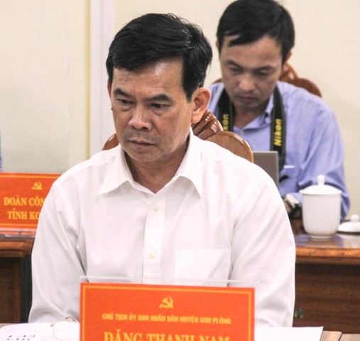 Ông Đặng Thanh Nam, Chủ tịch UBND huyện Kon Plông bị xem xét kỷ luật