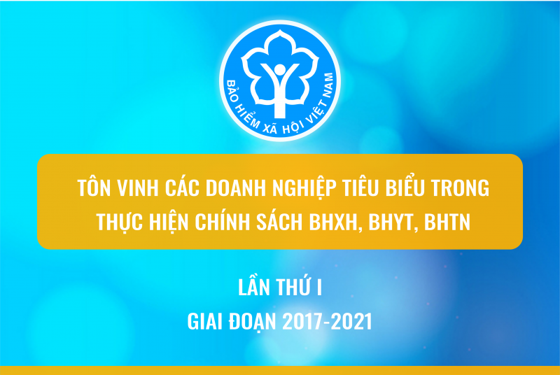 Ngày 07/11, tôn vinh doanh nghiệp tiêu biểu trong thực hiện chính sách BHXH, BHYT, BHTN khu vực phía Nam
