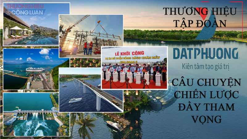 Thương hiệu Tập đoàn Đạt Phương và câu chuyện chiến lược xây dựng hình ảnh đầy tham vọng