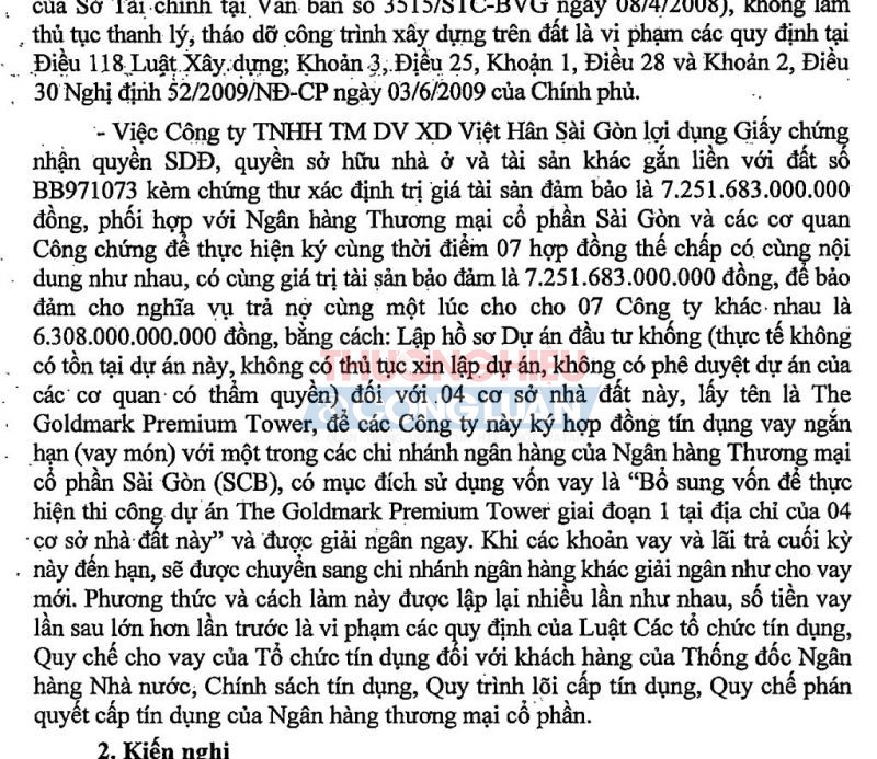 TTCP khẳng định việc thế chấp giấy chứng nhận quyền sử dụng đất để vay ngân hàng hàng nghìn tỷ đồng nói trên vi phạm các quy định của Luật Các tổ chức tín dụng, Chính sách tín dụng, Quy trình lõi cấp tín dụng, Quy chế phán quyết cấp tín dụng của ngân hàng thương mại cổ phần.