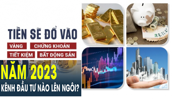 Nên đầu tư bất động sản, chứng khoán, mua vàng hay gửi tiết kiệm để vừa an toàn lại sinh lời được?