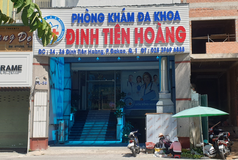 Phòng khám đa khoa Đinh Tiên Hoàng (34-36 Đinh tiên Hoàng, phường Đa Kao, quận 1, TP. Hồ Chí Minh