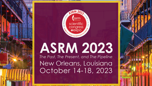 Hội nghị và Triển lãm khoa học ASRM 2023 được tổ chức vào ngày 14 - 18/10 tại thành phố New Orleans, Louisiana