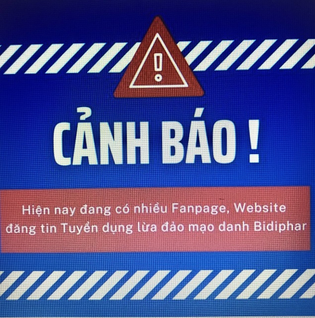 BIDIPHAR thông báo khuyến cáo việc giả mạo, lừa đảo tuyển dụng.