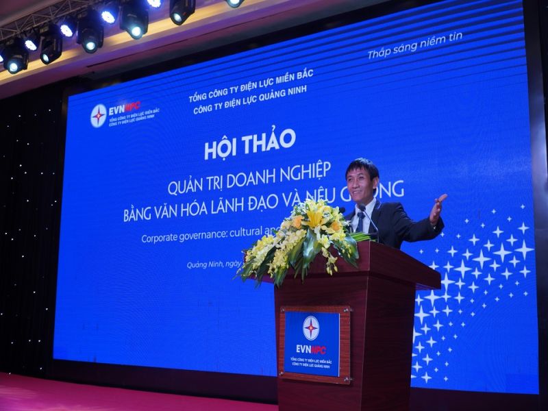 Tiến sĩ Đinh Việt Hòa chia sẻ về Văn hóa lãnh đạo và văn hóa làm việc tại PC Quảng Ninh