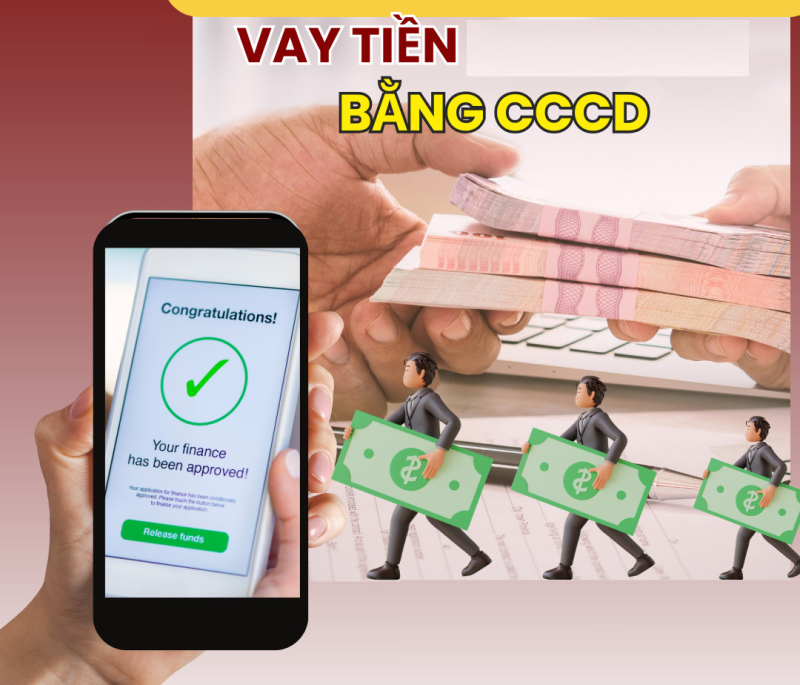 Vay tiền bằng CCCD, cần cân nhắc kỹ càng?
