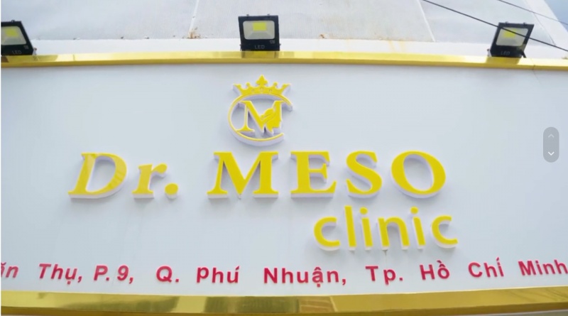 Thẩm mỹ Dr. Meso Clinic (số 132/2 đường Hoàng Văn Thụ, quận Phú Nhuận) hoạt động khi chưa có giấy phép