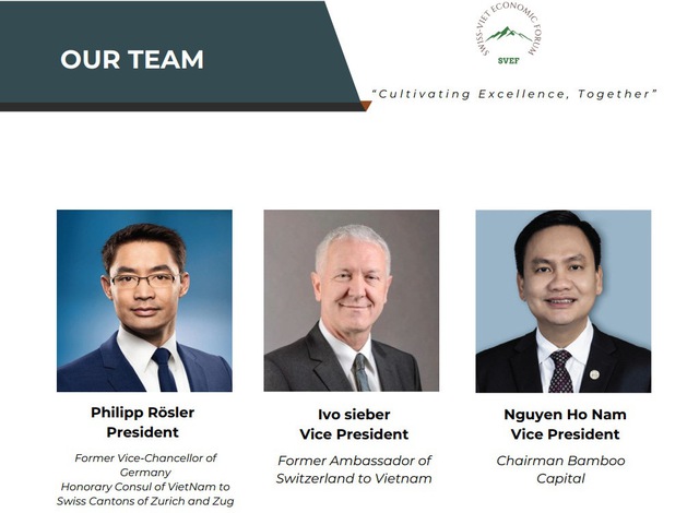Ban lãnh đạo SVEF gồm Chủ tịch Philipp Rösler (cựu Phó Thủ tướng Đức) và hai phó chủ tịch là ông Ivo Sieber (cựu Đại sứ Thuỵ Sỹ tại Việt Nam) và doanh nhân Nguyễn Hồ Nam (Chủ tịch Tập đoàn Bamboo Capital)