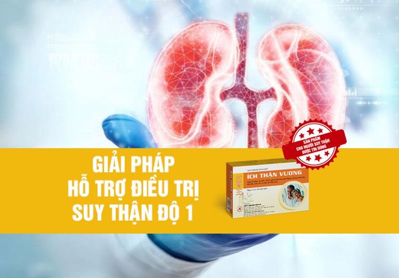 Ích Thận Vương - Giải pháp cải thiện suy thận độ 1 được tin dùng