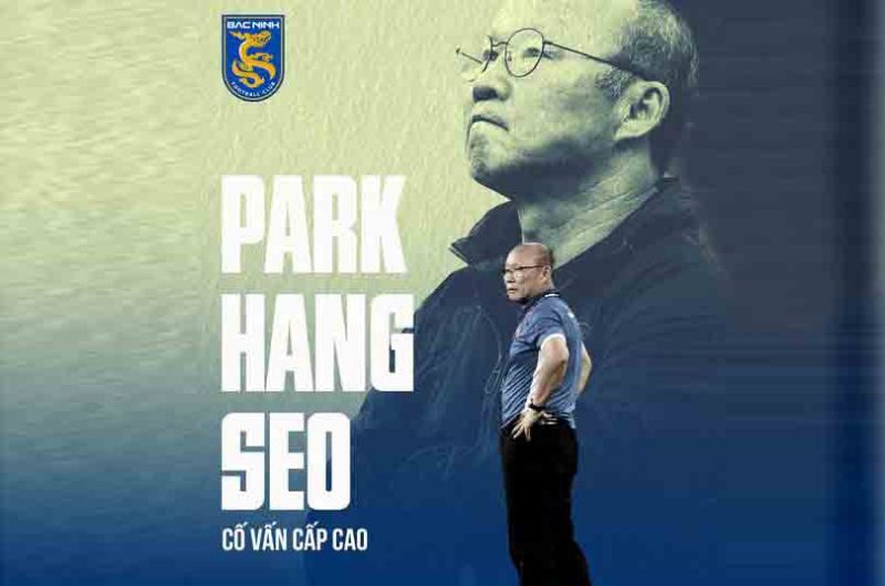 Huấn luyện viên Park Hang Seo cố vấn cao cấp