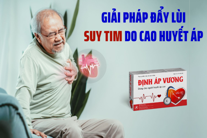 Suy tim do cao huyết áp và cách phòng ngừa từ Định Áp Vương