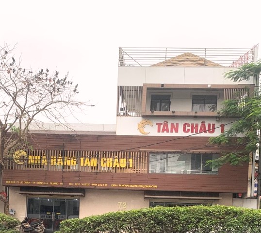 Nhà hàng Tân Châu 1, tại số 72 Đường Lê Duẩn, TP. Đồng Hà, tỉnh Quảng Trị,