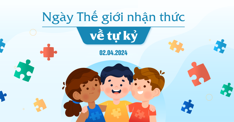 Nâng cao sức khỏe người tự kỷ cùng Cốm Vương Não Khang [Hưởng ứng Ngày Tự kỷ Thế giới 2/4/2024]