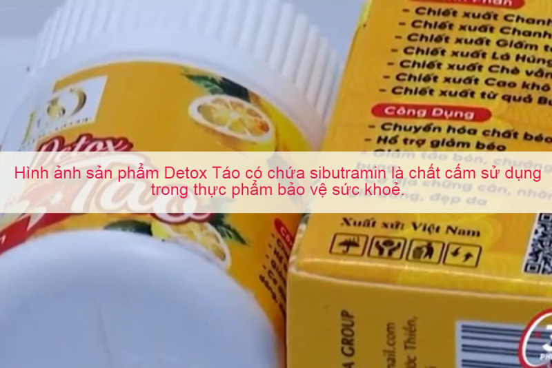 Hình ảnh sản phẩm Detox Táo có chứa sibutramin là chất cấm sử dụng trong thực phẩm bảo vệ sức khoẻ.