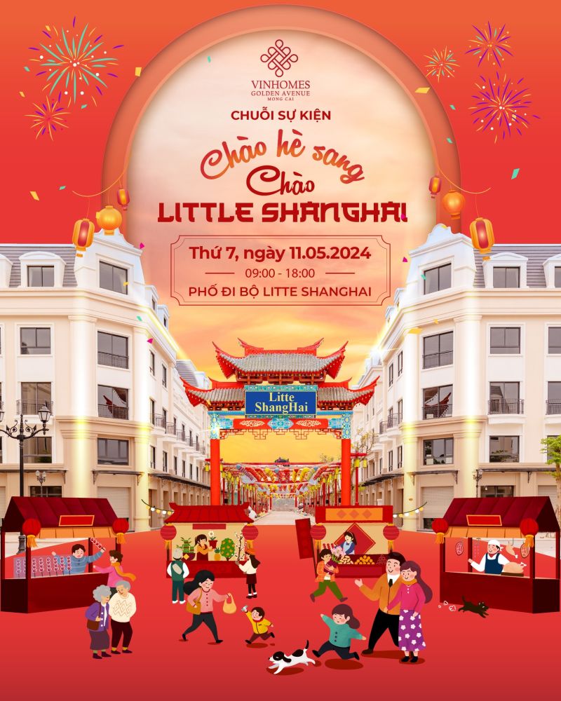 “Chào hè sang - Chào Little Shanghai” sẽ khởi động chuỗi hoạt động hè sôi động tại Vinhomes Golden Avenue