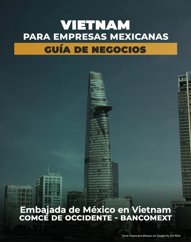 Tài liệu "Việt Nam dành cho các doanh nghiệp Mexico: Cẩm nang kinh doanh".