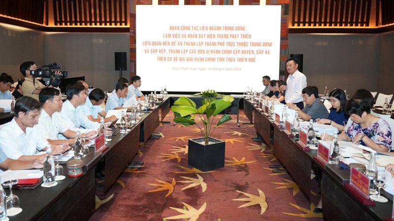 Thừa Thiên Huế: Trung ương lập Đoàn khảo sát liên ngành thực trạng “Đề án Thành phố trực thuộc Trung ương”