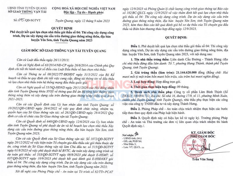 Liên danh Công ty Thành Hưng và Công ty CP Xây dựng Cầu đường giao thông Tuyên Quang trúng gói thầu số 04 thi công xây dựng công trình xây dựng các cầu trên đường giao thông nông thôn, địa bàn huyện Yên Sơn, tỉnh Tuyên Quang năm 2023. Giá trúng thầu 21.144.620.000 VND, giá dự toán 21.157.820.000 VND (tiết kiệm 0,06%)