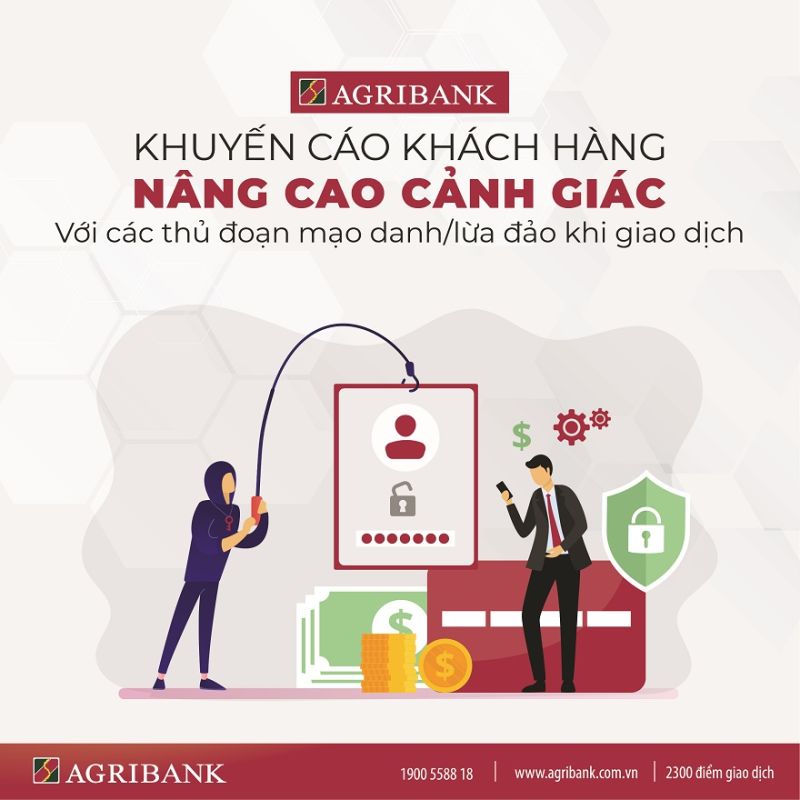 Agribank khuyến cáo khách hàng nâng cao cảnh giác với các thủ đoạn mạo danh lừa đảo