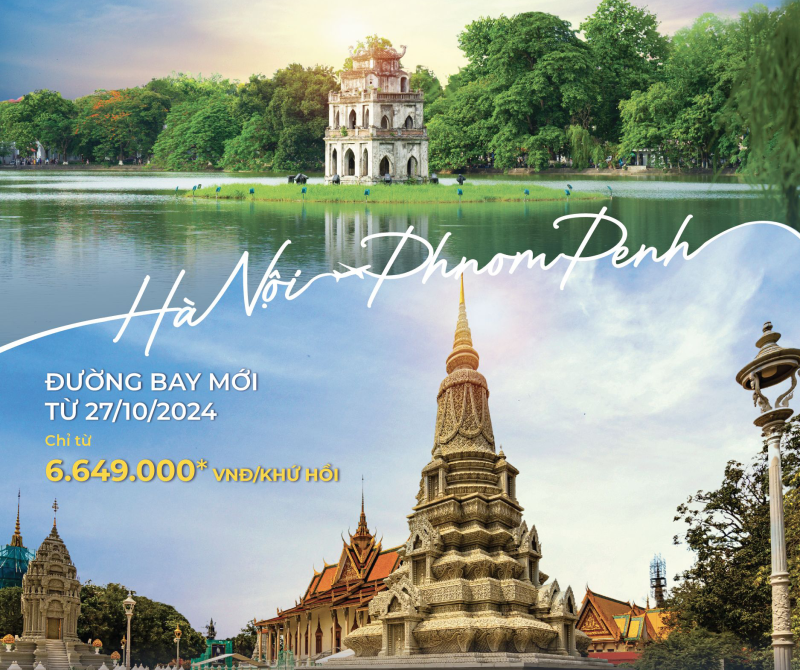 Chính thức mở bán đường bay thẳng Hà Nội - Phnom Penh từ ngày 27/10