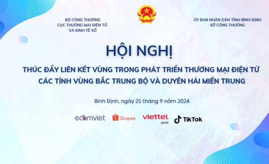 Hội nghị thúc đẩy liên kết vùng trong phát triển TMĐT vùng Bắc Trung Bộ và duyên hải miền Trung sẽ diễn ra ngày 25/9/2024