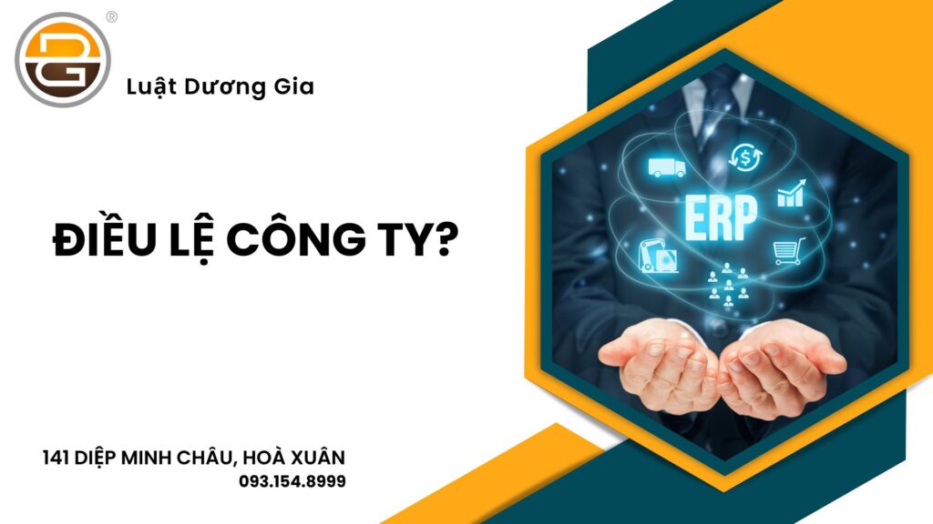 Điều lệ công ty là gì? Điều lệ công ty có những nội dung gì?