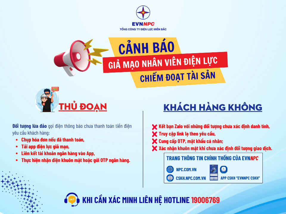 Khi nhận được cuộc gọi nghi ngờ mạo danh nhân viên ngành Điện, Quý khách cần thông báo đến Tổng đài Chăm sóc khách hàng theo số điện thoại: 19006769 để được tư vấn, hỗ trợ (điện thoại viên trực 24/7)