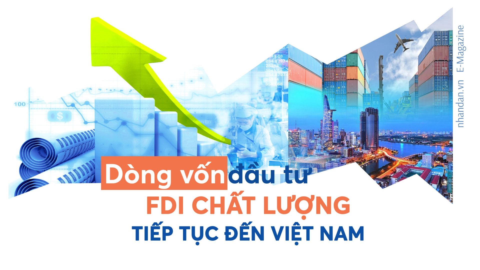 Việt Nam từng bước trở thành xu hướng lựa chọn đầu tư của nhiều quốc gia