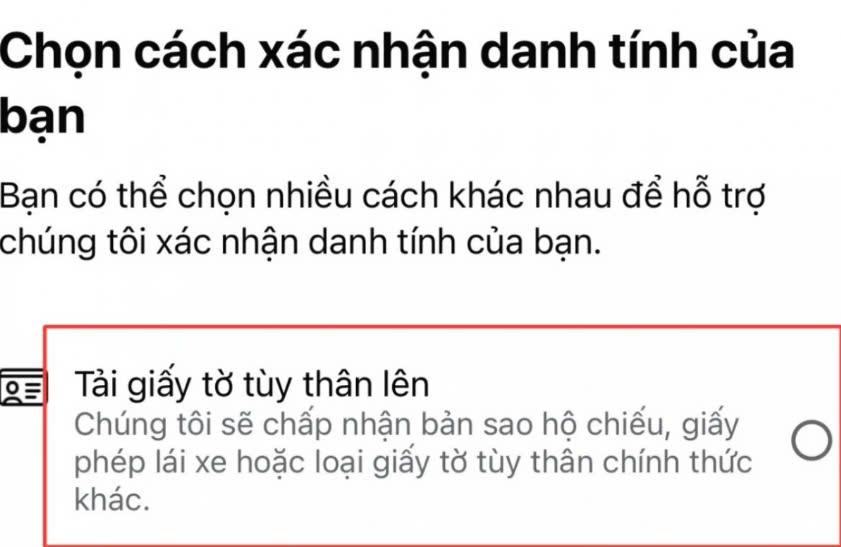 Nếu không có số điện thoại, người dùng có thể chọn cách xác thực tài khoản bằng giấy tờ tuỳ thân trên Facebook.