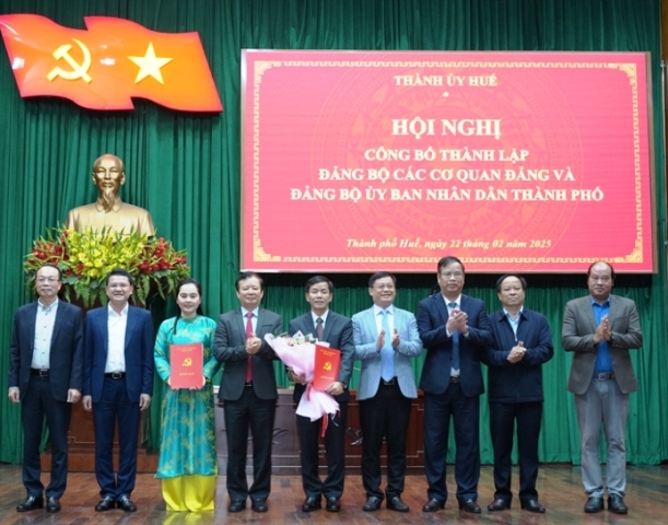 Thành phố Huế thành lập Đảng bộ các cơ quan Đảng và tổ chức nhân sự bộ máy