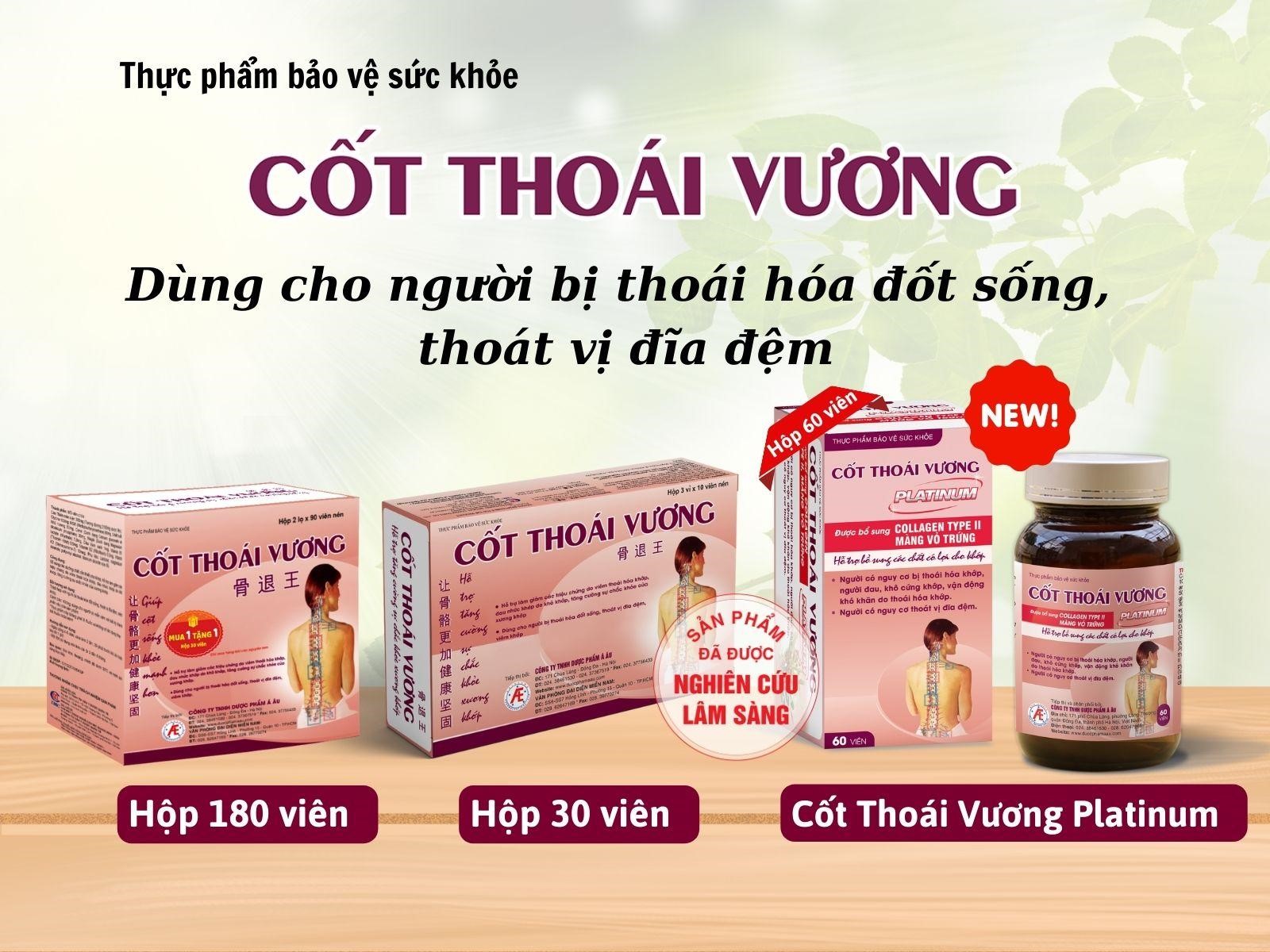 Cốt Thoái Vương - giúp cột sống khỏe mạnh hơn, dùng cho người bị đau lưng do thoái hóa đốt sống Cốt Thoái Vương - giúp cột sống khỏe mạnh hơn, dùng cho người bị đau lưng do thoái hóa đốt sống