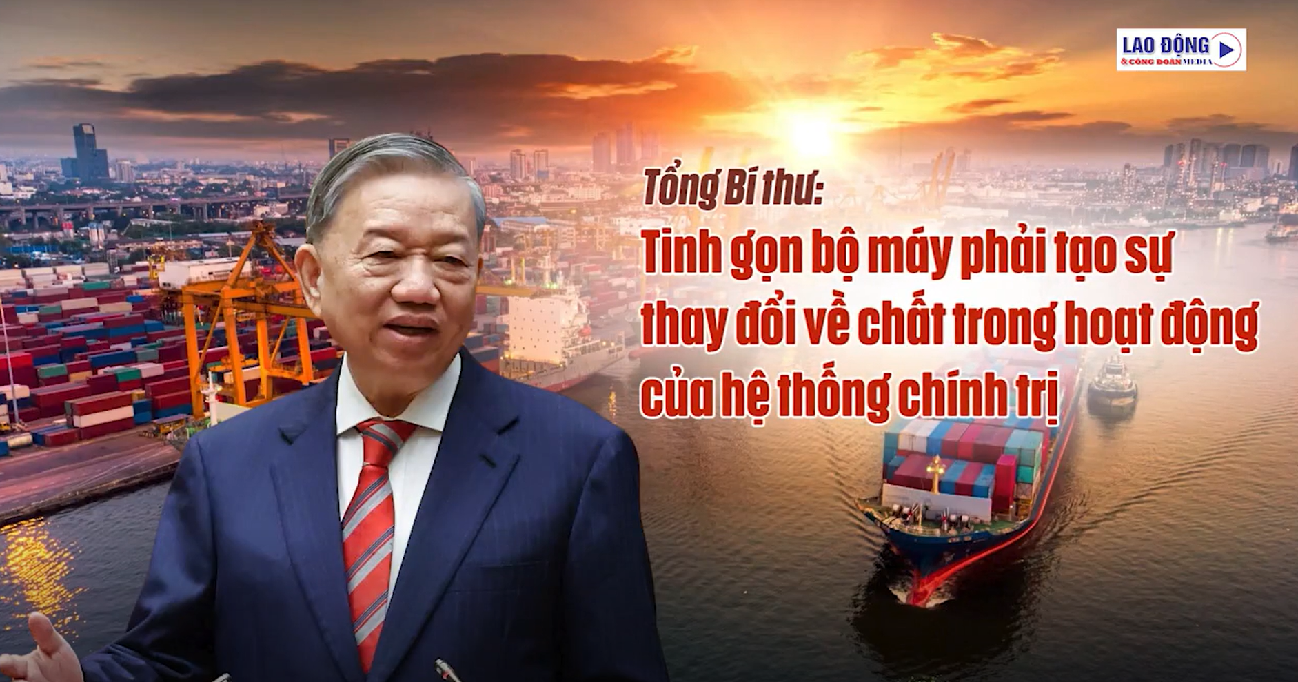 Tổng Bí thư: Tinh gọn bộ máy phải tạo sự thay đổi về chất trong hoạt động của hệ thống chính trị