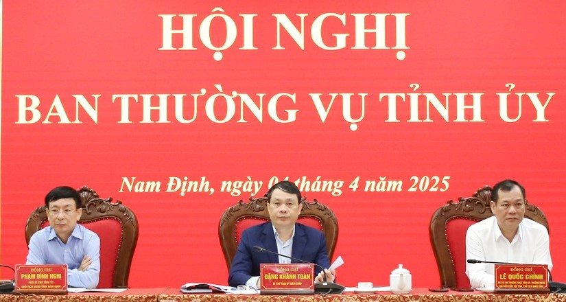 Ban Thường vụ Tỉnh ủy Nam Định triển khai nhiệm vụ trọng tâm quý II/2025