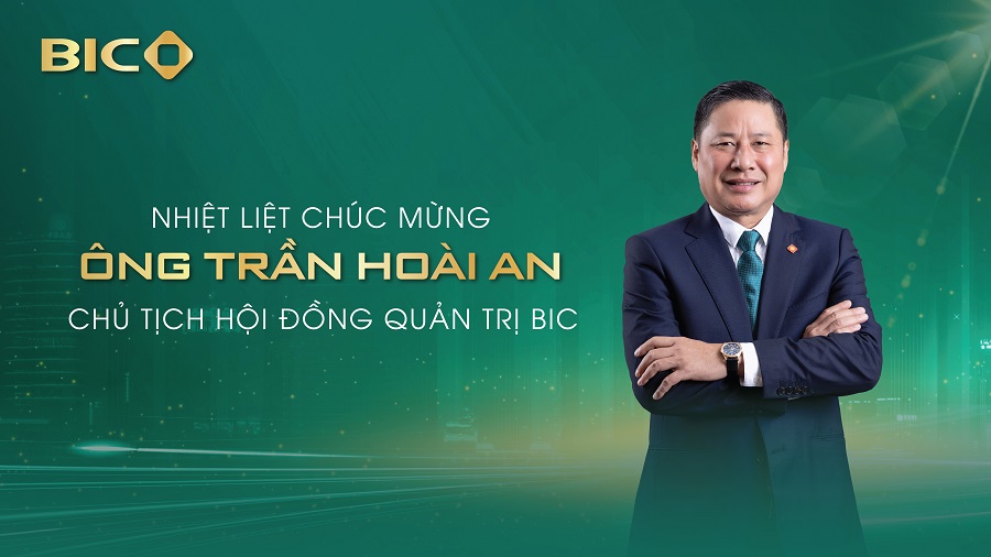 Ông Trần Hoài An - Chủ tịch Hội đồng Quản trị BIC