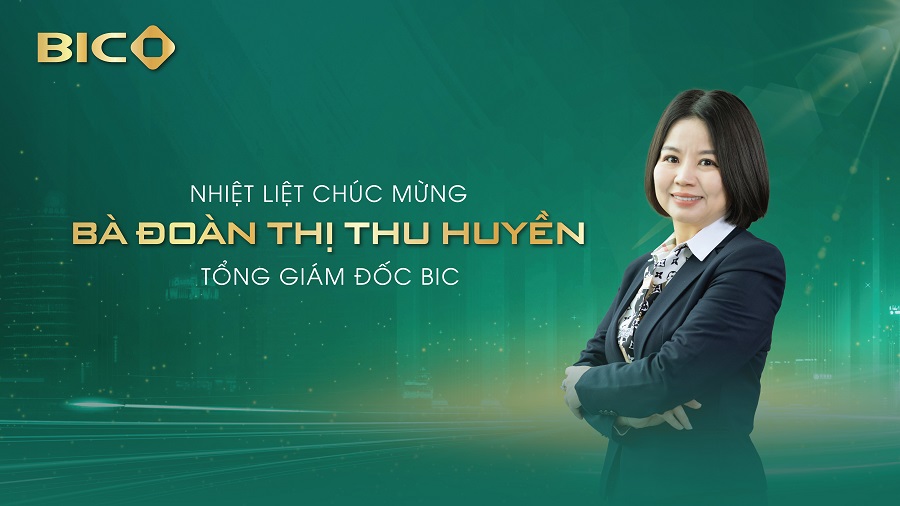 bà Đoàn Thị Thu Huyền là Tổng Giám đốc BIC