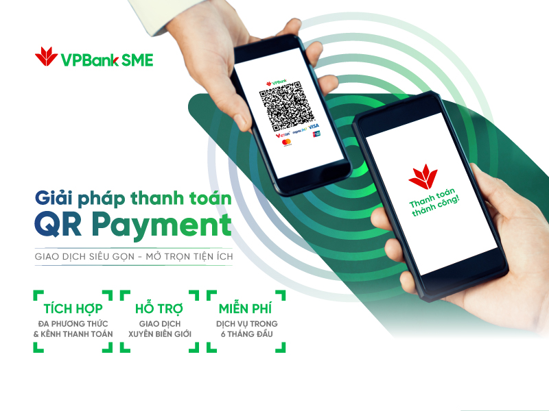 VPBank SME triển khai giải pháp QR Payment: Một mã QR duy nhất chấp nhận thanh toán từ chuyển khoản đến thẻ tín dụng