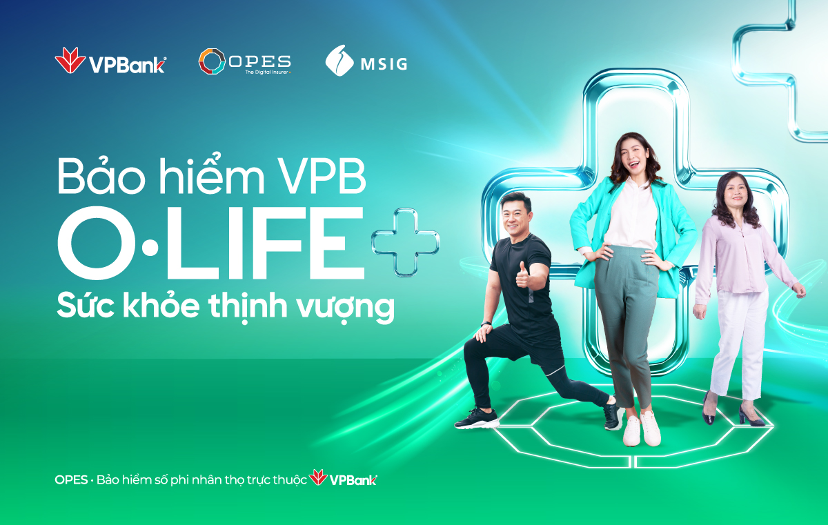 OPES ra mắt bảo hiểm VPB O.Life+ hỗ trợ bệnh hiểm nghèo lên tới 1,5 tỷ đồng