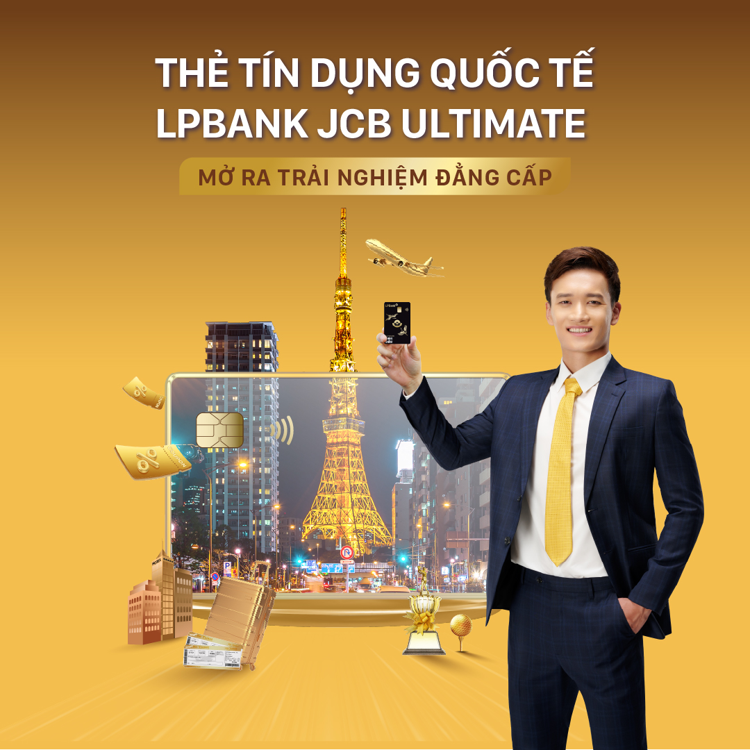 Thẻ LPBank JCB Ultimate - dòng thẻ tín dụng cao cấp của JCB và LPBank