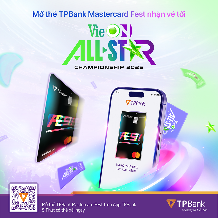 Mở thẻ TPBank Mastercard Fest trên App TPBank và chi tiêu ngay hôm nay để có cơ hội nhận vé xem trực tiếp sự kiện VieON All-star Championship