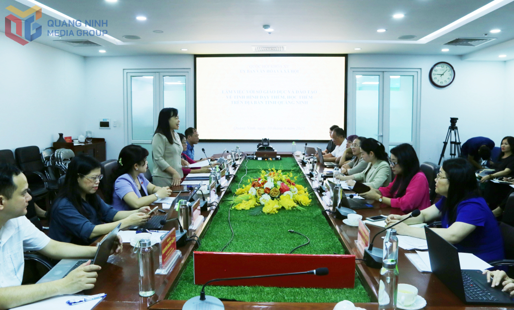 Ủy ban Văn hóa và Xã hội của Quốc hội giám sát tình hình dạy thêm, học thêm tại Quảng Ninh