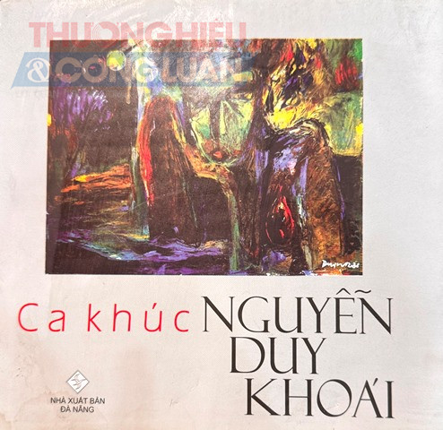 Tuyển tập ca khúc Nguyễn Duy Khoái do NXB Đà Nẵng ấn hành Tuyển tập ca khúc Nguyễn Duy Khoái do NXB Đà Nẵng ấn hành