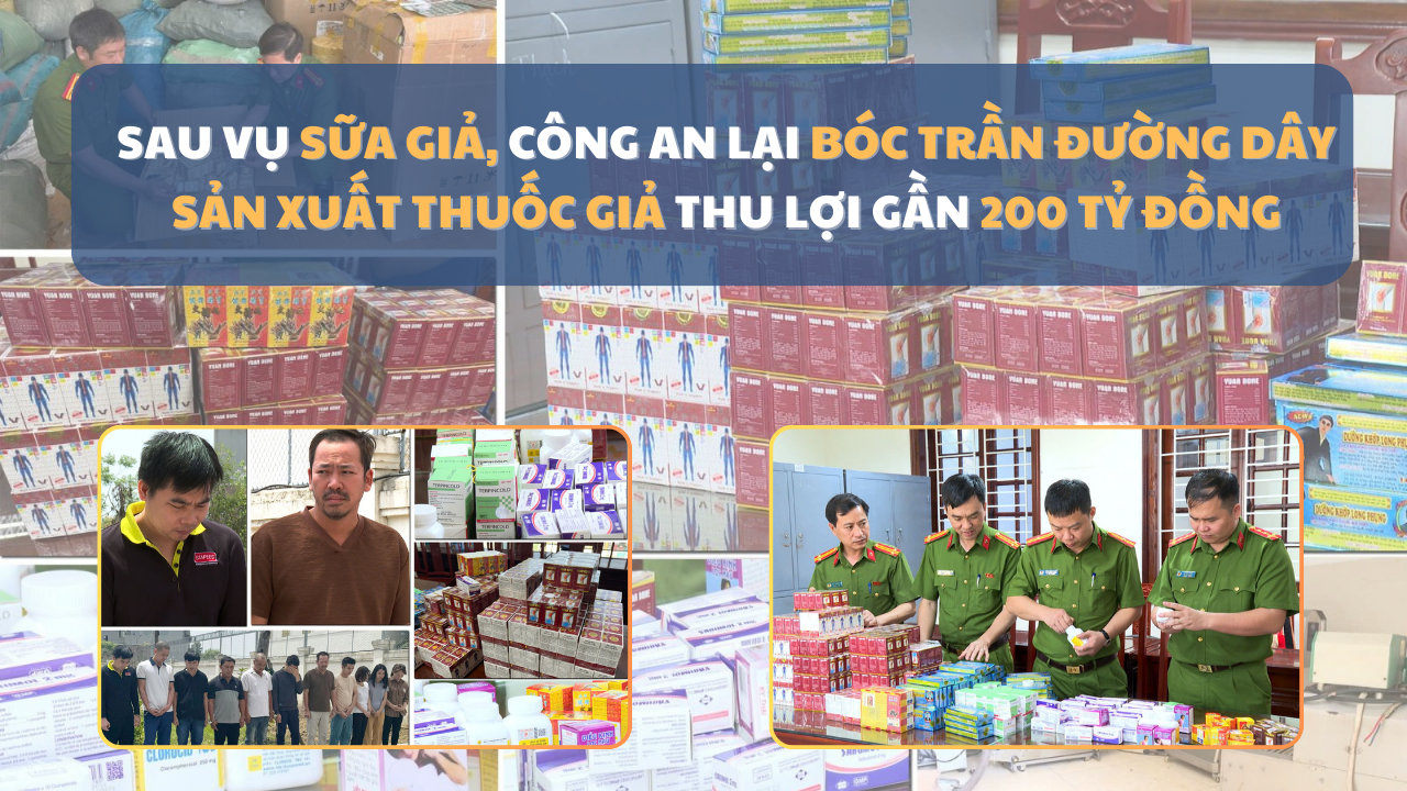 Tuyên chiến với thuốc giả, sữa giả, thực phẩm bẩn