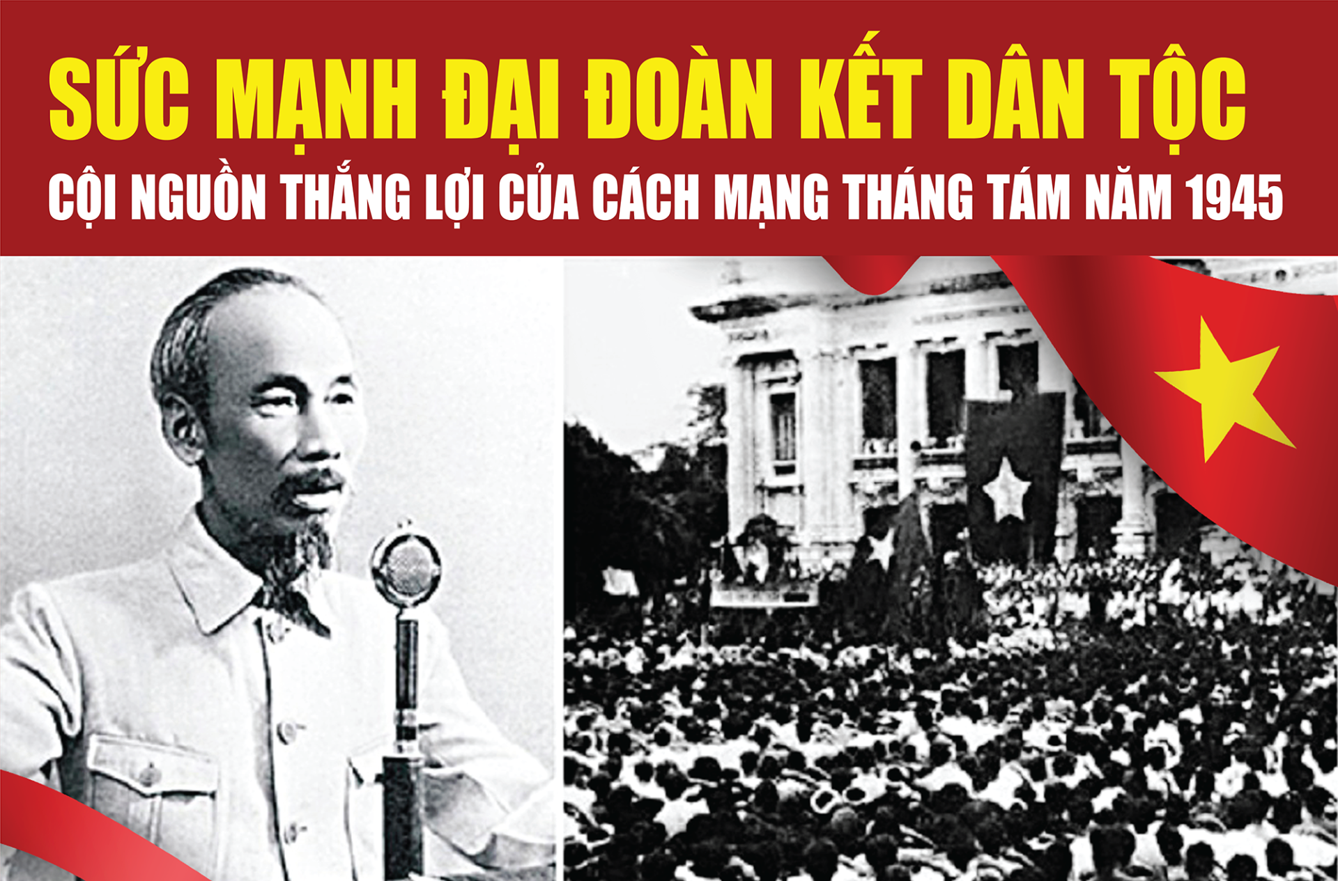 Ý nghĩa của Cách mạng Tháng Tám năm 1945 với việc giáo dục truyền thống cho thế hệ trẻ hiện nay