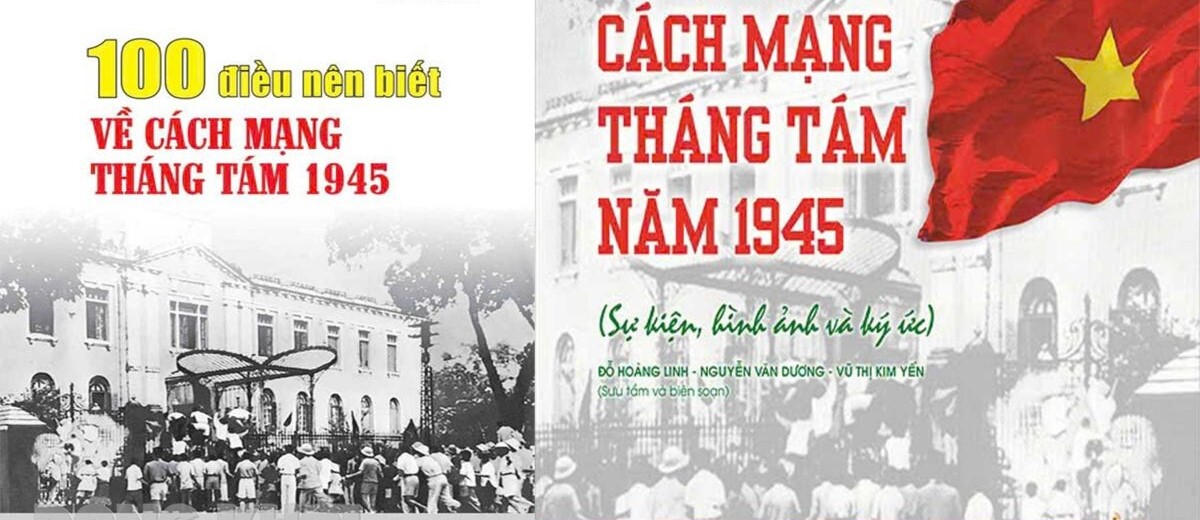 Cách mạng Tháng Tám năm 1945: Giá trị lan tỏa Quốc tế và ý nghĩa đối với việc khơi dậy phát triển đất nước