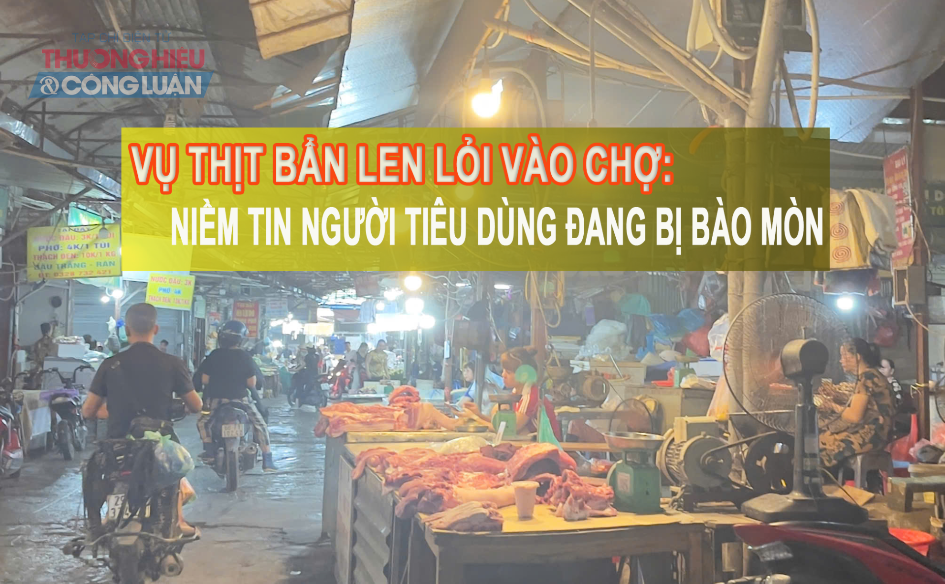 Vụ thịt bẩn len lỏi vào chợ: Niềm tin người tiêu dùng đang bị bào mòn