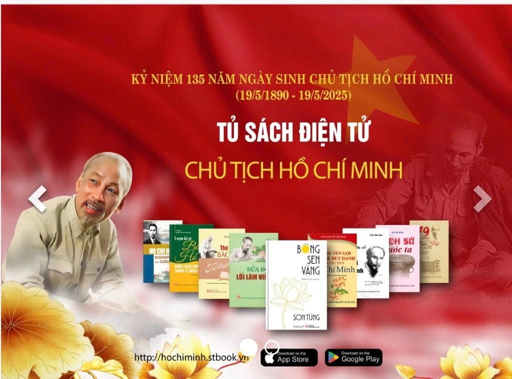 Ngày 14/5/2025, NXB Chính trị quốc gia Sự thật ra mắt tủ sách điện tử Chủ tịch Hồ Chí Minh trên nền tảng Stbook.vn với 135 đầu sách. Ngày 14/5/2025, NXB Chính trị quốc gia Sự thật ra mắt tủ sách điện tử Chủ tịch Hồ Chí Minh trên nền tảng Stbook.vn với 135 đầu sách.
