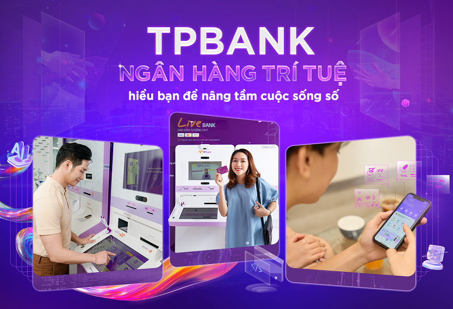 TPBank - ngân hàng trí tuệ hiểu bạn để nâng tầm cuộc sống số
