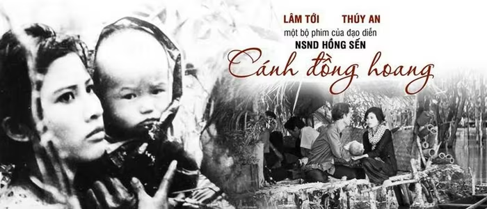 Poster phim Cánh đồng hoang của đạo diễn Hồng Sến. (Ảnh: Tư liệu) Poster phim Cánh đồng hoang của đạo diễn Hồng Sến. (Ảnh: Tư liệu)