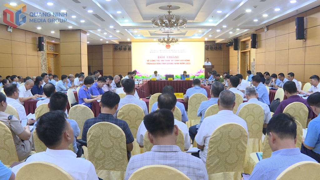 Quảng Ninh đối thoại về công tác an toàn, vệ sinh lao động năm 2025